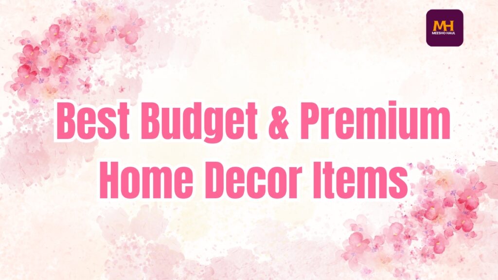 Meesho Haul Home Decor