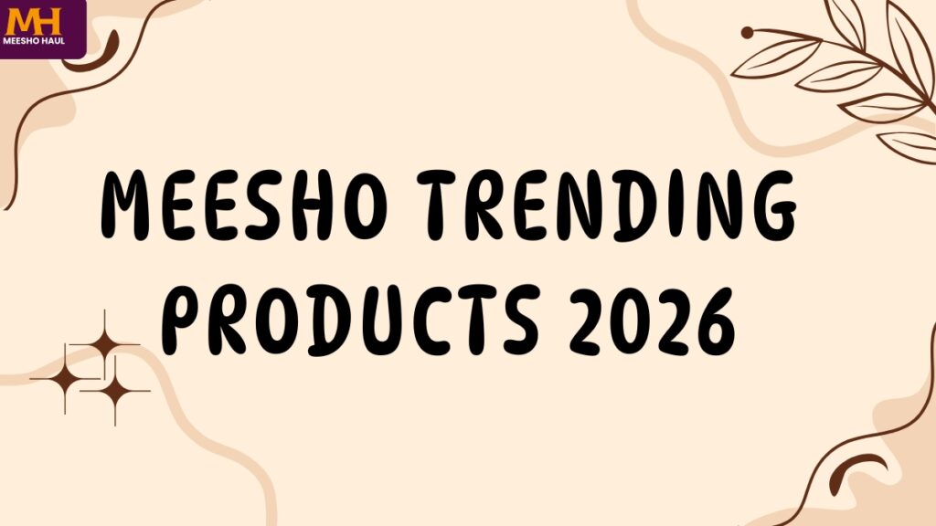 Meesho Trending Products 2026